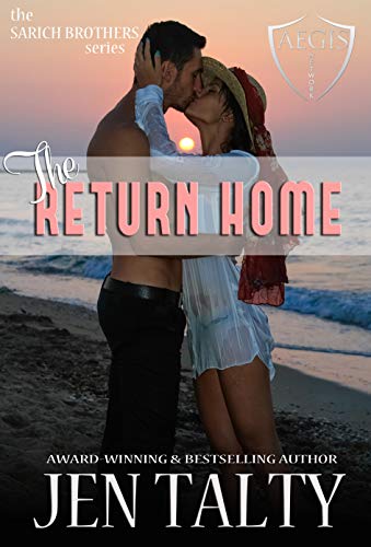 Book Cover The Return Home: The Aegis Network (the SARICH BROTHERS series Book 4)
