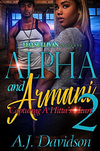 Book Cover Alpha and Armani 2: Capturing A Hitta's Heart