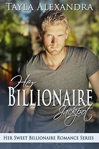 Book Cover Her Billionaire Jackpot (Her Sweet Billionaire Romance Series Book 2)