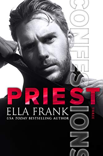 Book Cover Confessions: Priest (Confessions Series Book 3)