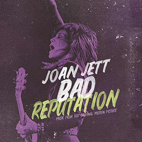 Bad Reputation (Music From The Original Motion Picture)
