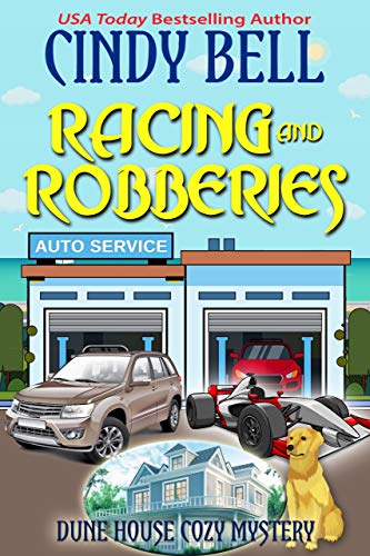 Book Cover Racing and Robberies (Dune House Cozy Mystery Book 13)