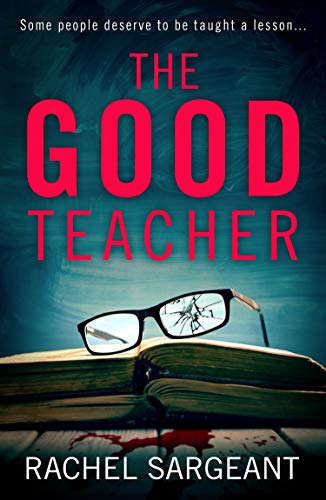 Book Cover The Good Teacher: An absolutely gripping whodunit full of twists
