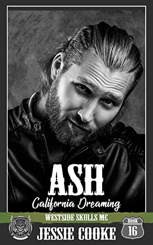 ASH: Westside Skulls Motorcycle Club (Skulls MC Book 16)
