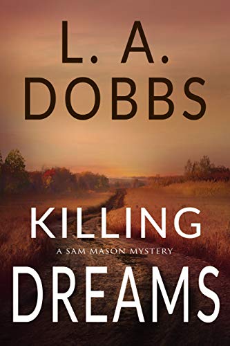 Book Cover Killing Dreams (A Sam Mason Mystery Book 5)