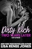 Dirty Rich One Night Stand: Two Years Later