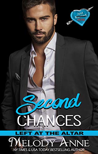 Second Chances (Left at the Altar Book 6)