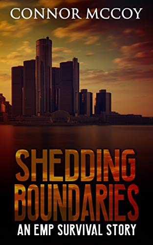 SHEDDING BOUNDARIES: an EMP survival story (The Hidden Survivor Book 4)