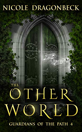The Other World (Guardians of the Path Book 4)