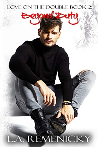 Beyond Duty (Love on the Double Book 2)