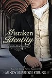 Mistaken Identity (Scoundrels, Rakes and Rogues Book 1)