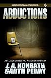 Abductions: A Lt. Jack Daniels/AJ Rakowski Mystery (Daniels/Rakowski Thriller Book 1)