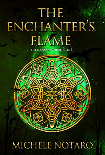 Book Cover The Enchanter's Flame: The Ellwood Chronicles I