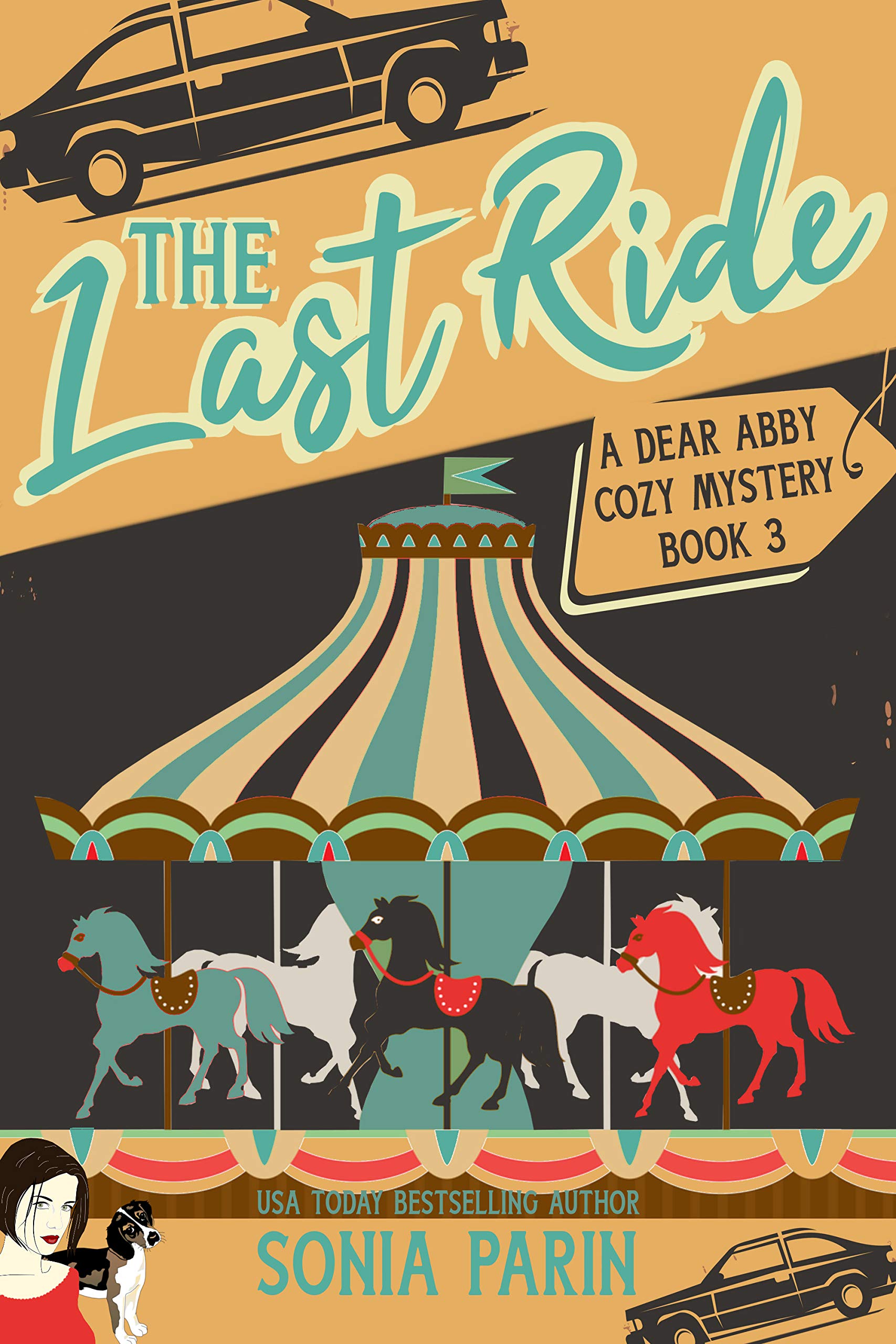 Book Cover The Last Ride (A Dear Abby Cozy Mystery Book 3)