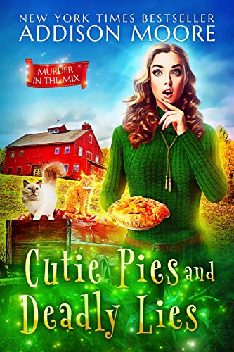 Book Cover Cutie Pies and Deadly Lies: Cozy Mystery (MURDER IN THE MIX Book 1)