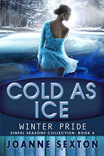 Book Cover Cold As Ice: Winter Pride (Sinful Seasons Collection Book 4)