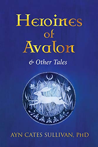 Book Cover Heroines of Avalon and Other Tales