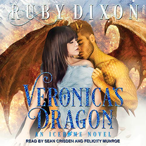 Veronica's Dragon: A SciFi Alien Romance: Icehome Series, Book 2