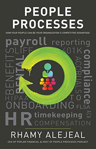 People Processes: How Your People Can Be Your Organization's Competitive Advantage