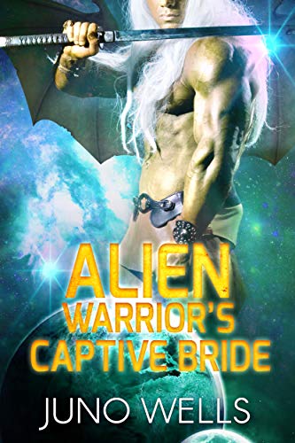 Book Cover Alien Warrior's Captive Bride: A SciFi Alien Romance