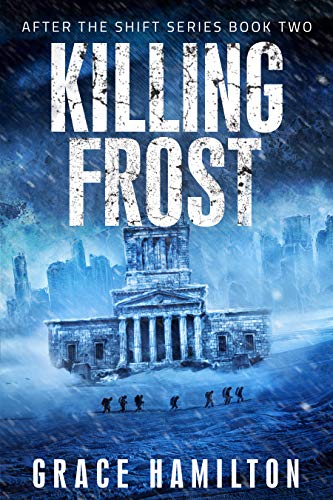 Book Cover Killing Frost (After the Shift Book 2)