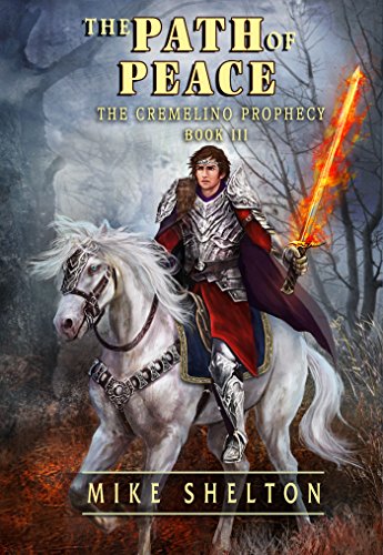 Book Cover The Path Of Peace (The Cremelino Prophecy Book 3)