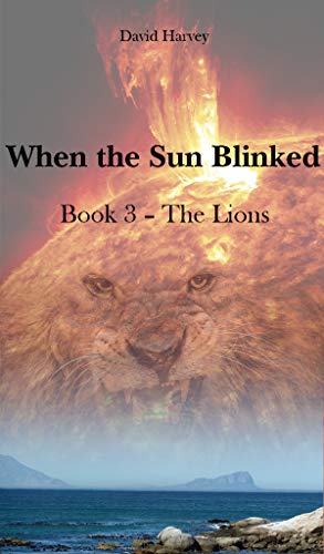 Book Cover When the Sun Blinked Book 3 - The Lions