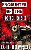 Encounter Of The 3rd Kind