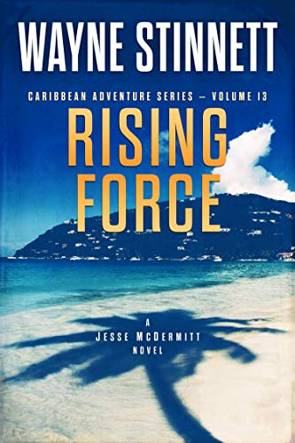 Book Cover Rising Force: A Jesse McDermitt Novel (Caribbean Adventure Series Book 13)