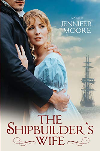 The Shipbuilder’s Wife (War of 1812 Book 2)