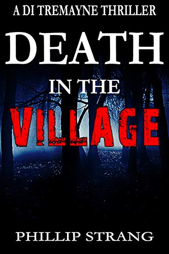 Death in the Village (A DI Tremayne Thriller Book 6)