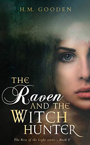 Book Cover The Raven and the Witchhunter: The Rise of the Light (The Raven and The Witch Hunter Book 1)