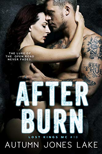 Book Cover After Burn (Lost Kings MC #10)