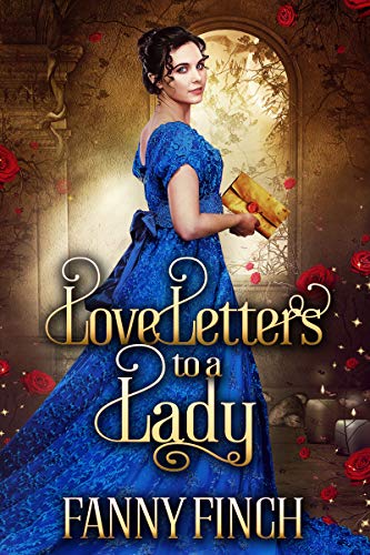 Book Cover Love Letters to a Lady: A Historical Regency Clean Sweet Romance Novel