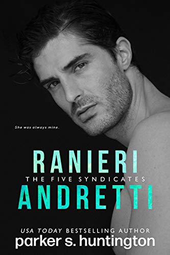 Ranieri Andretti: A Second-Chance Mafia Romance Novella
