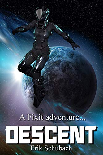 Book Cover Descent (Fixit Adventures Book 4)