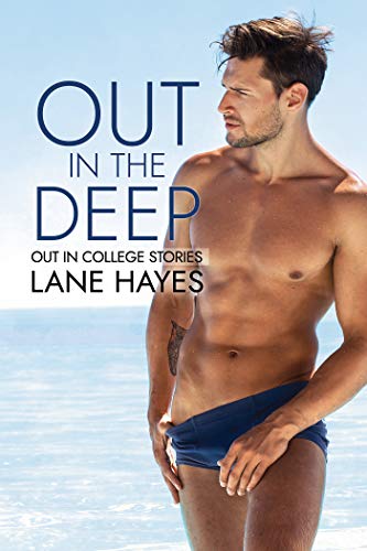 Out in the Deep (Out in College Book 1)