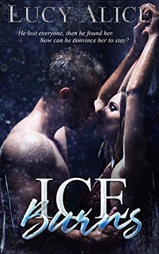 Book Cover Ice Burns (Dreamers Awake Series Book 1): A love at first sight low angst romance