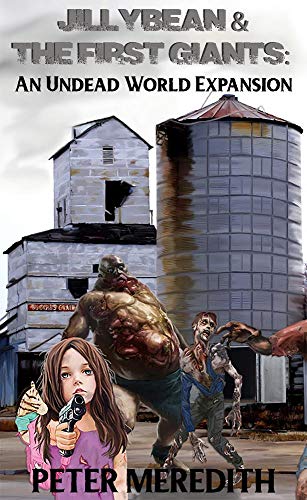 Book Cover Jillybean & The First Giants: An Undead World Expansion (The Undead World Book 12)