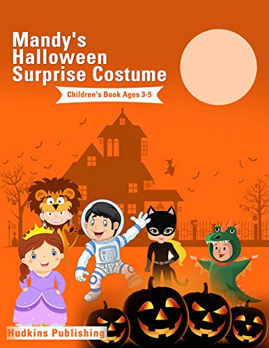 Book Cover Mandy's Halloween Surprise Costume: Children's Book Ages 3-5