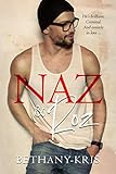 Naz & Roz (Cross + Catherine Book 5)