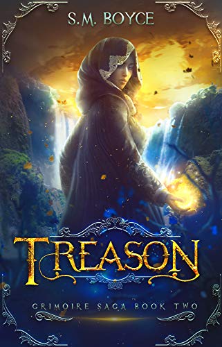 Treason: a fantasy romance adventure (The Grimoire Saga Book 2)
