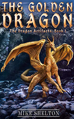 Book Cover The Golden Dragon (The Dragon Artifacts Book 1)