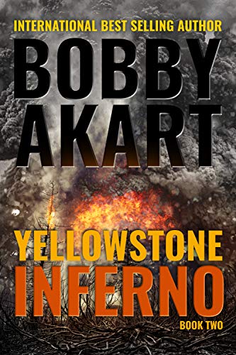 Book Cover Yellowstone Inferno: A Disaster Thriller (The Yellowstone Series Book 2)