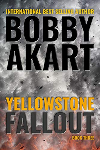 Book Cover Yellowstone Fallout: A Disaster Thriller (The Yellowstone Series Book 3)