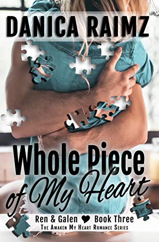 Book Cover Whole Piece of My Heart (Awaken My Heart Book 3)
