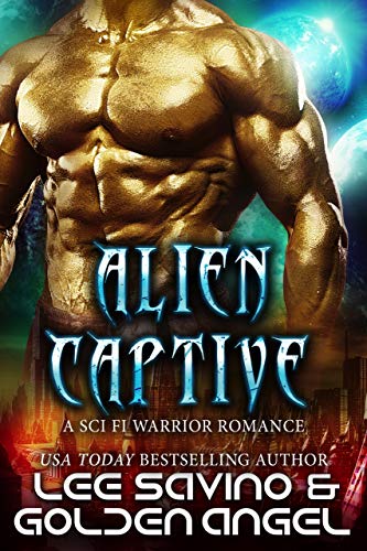 Book Cover Alien Captive: A sci fi warrior romance (Tsenturion Masters)