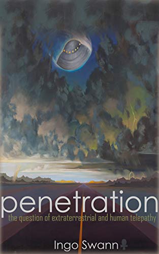 Penetration: The Question of Extraterrestrial and Human Telepathy