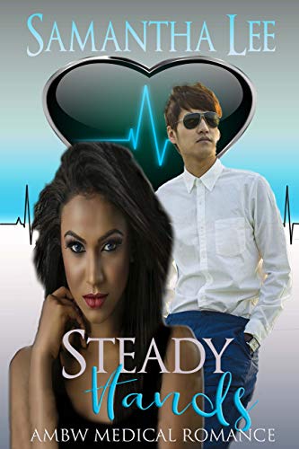 Book Cover Steady Hands: AMBW Medical Romance