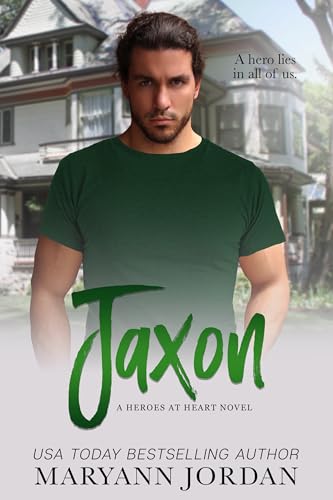 Jaxon: Heroes at Heart